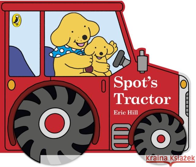 Spot's Tractor: An interactive board book for babies and toddlers Eric Hill 9780241323090