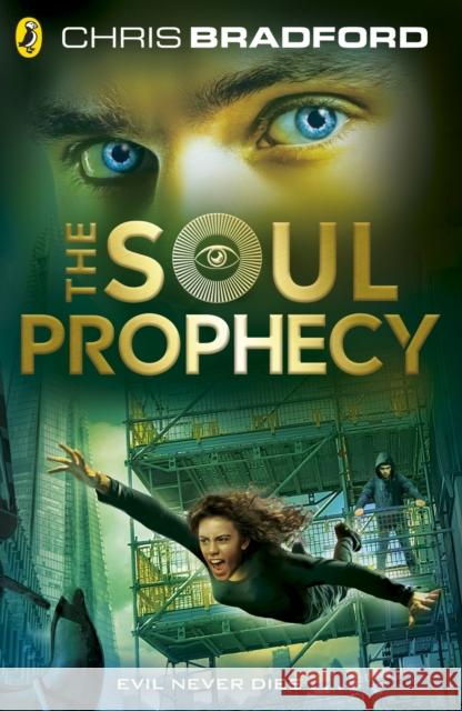 The Soul Prophecy Chris Bradford 9780241326725 Penguin Random House Children's UK