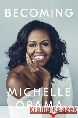 Becoming: The Sunday Times Number One Bestseller Obama Michelle 9780241334140