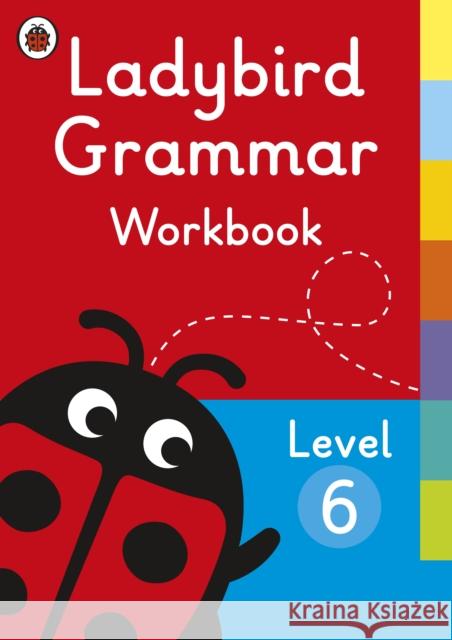 Ladybird Grammar Workbook Level 6 Ladybird 9780241336090 