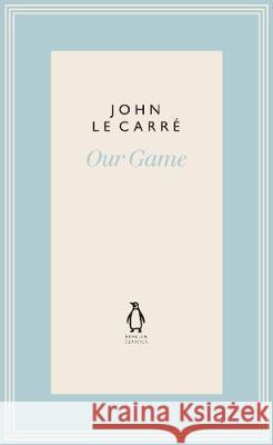 Our Game John le Carre   9780241337226 