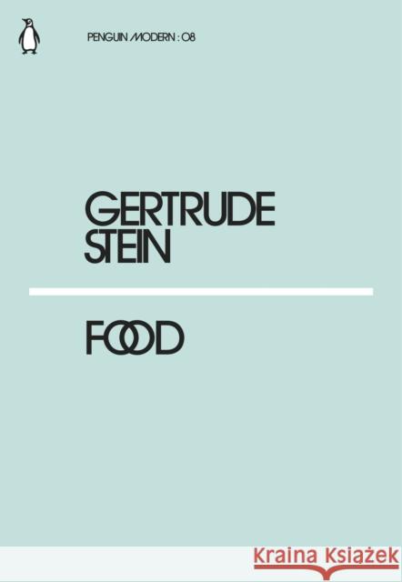 Food Stein Gertrude 9780241339688 Penguin Modern