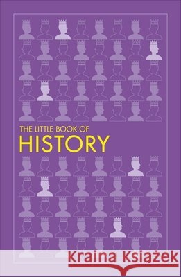 The Little Book of History DK 9780241341209 Dorling Kindersley Ltd