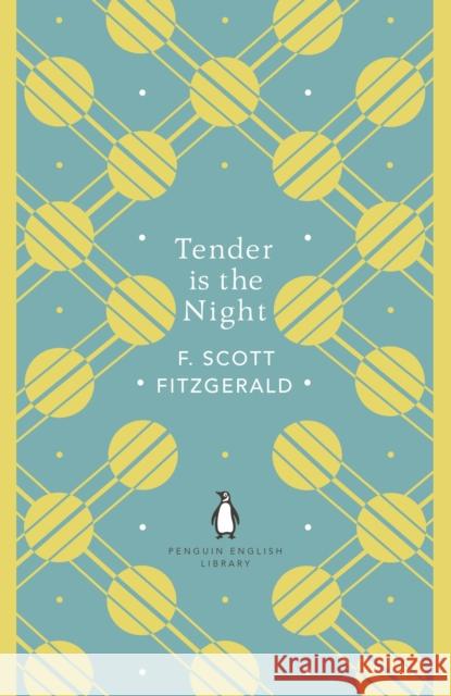 Tender is the Night Scott Fitzgerald, F. 9780241341483 Penguin Books Ltd