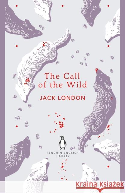 The Call of the Wild Jack London 9780241341490 Penguin Books Ltd