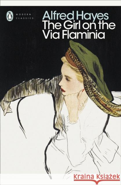 The Girl on the Via Flaminia Alfred Hayes   9780241342329