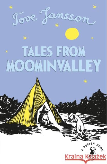 Tales from Moominvalley Tove Jansson   9780241344545 Penguin Random House Children's UK