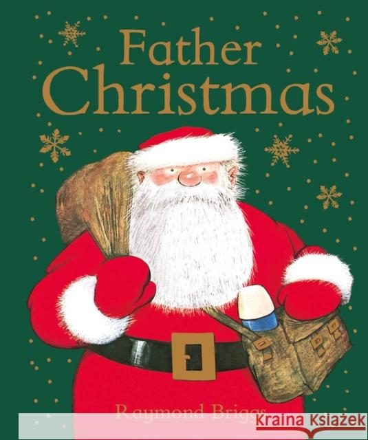 Father Christmas Raymond Briggs   9780241351536 Puffin