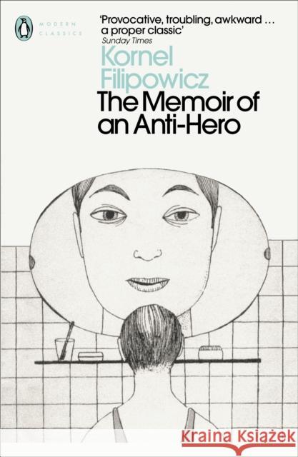 The Memoir of an Anti-Hero Filipowicz 	Kornel 9780241351604 Penguin Books Ltd