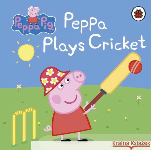 Peppa Pig: Peppa Plays Cricket Peppa Pig   9780241354001 Ladybird