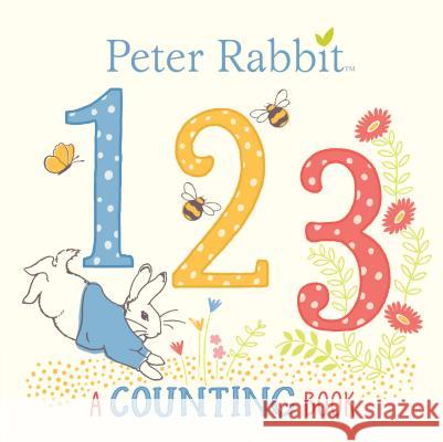 Peter Rabbit 123: A Counting Book Beatrix Potter 9780241354773 Warne Frederick & Company