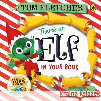 There's an Elf in Your Book Tom Fletcher 9780241357309