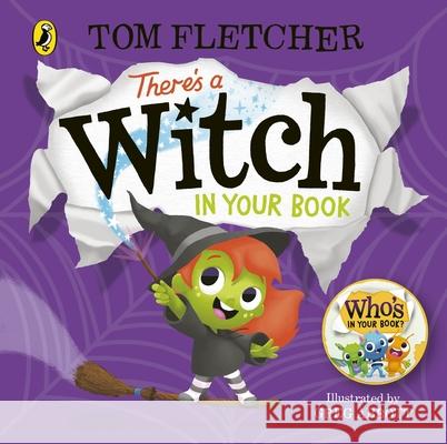 There's a Witch in Your Book Tom Fletcher 9780241357378 Penguin Random House Children's UK