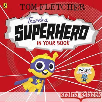 There's a Superhero in Your Book Tom Fletcher 9780241357422 Penguin Random House Children's UK