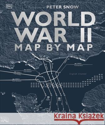 World War II Map by Map Snow Peter 9780241358719