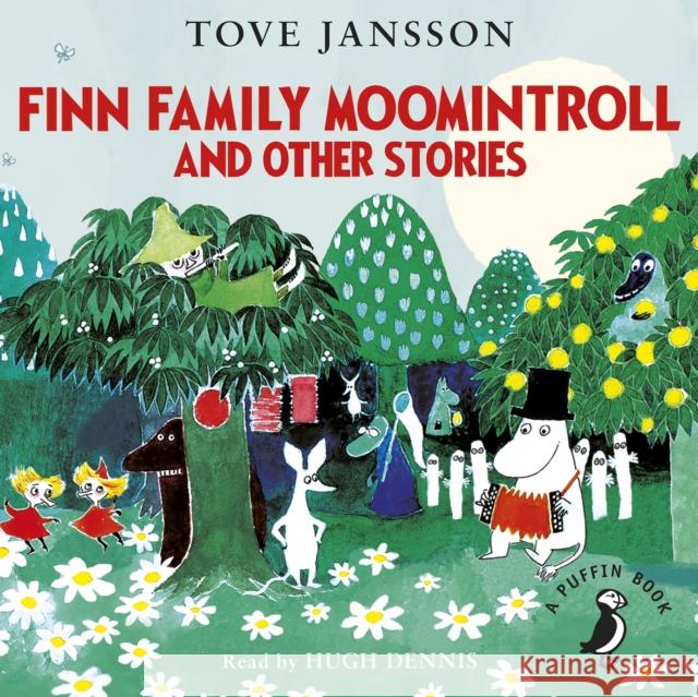 Finn Family Moomintroll and Other Stories  Jansson, Tove 9780241360200