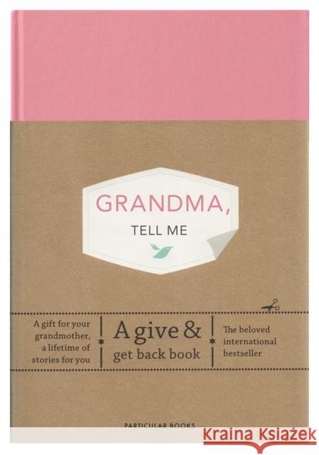 Grandma, Tell Me: A Give & Get Back Book Elma van Vliet 9780241367230 Penguin Books Ltd