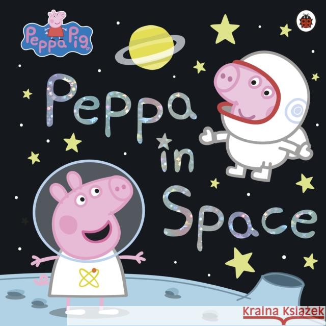 Peppa Pig: Peppa in Space Peppa Pig 9780241371657