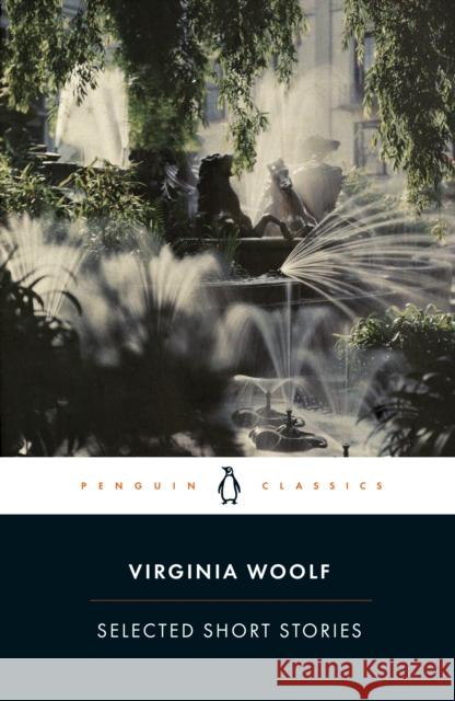 Selected Short Stories Virginia Woolf   9780241372517 Penguin Books Ltd