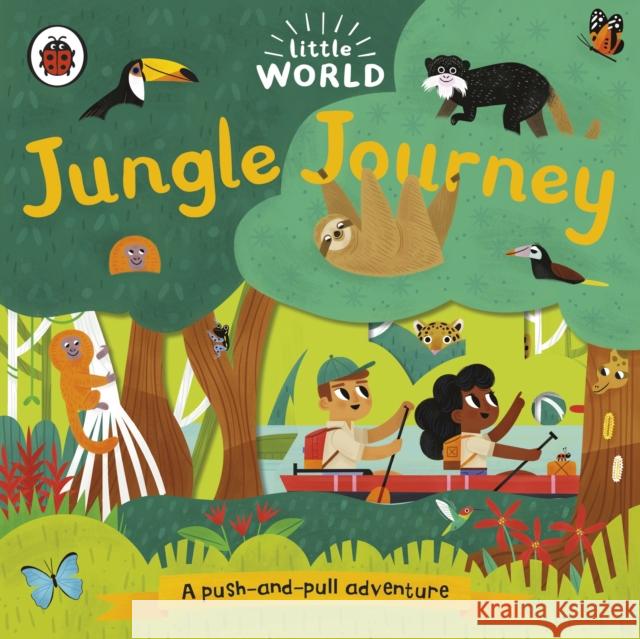 Little World: Jungle Journey: A push-and-pull adventure Allison Black   9780241373002 Ladybird