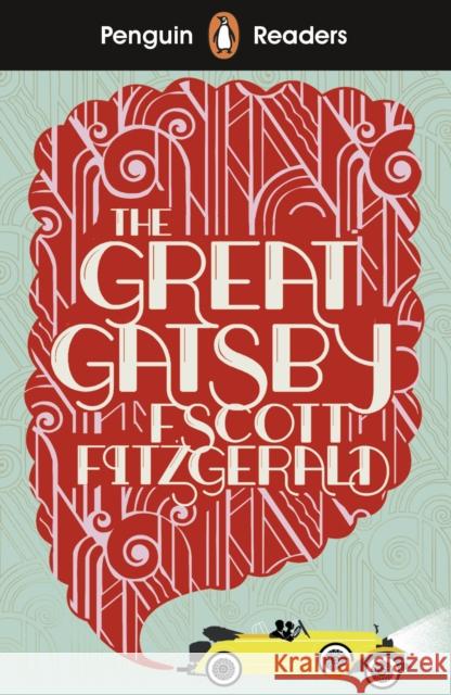 Penguin Readers Level 3: The Great Gatsby (ELT Graded Reader) Fitzgerald F. Scott 9780241375266 Penguin Random House Children's UK