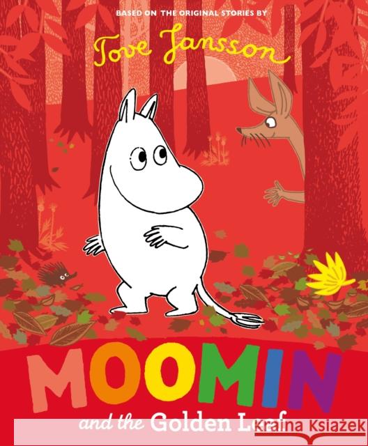 Moomin and the Golden Leaf Tove Jansson   9780241376201 Penguin Random House Children's UK