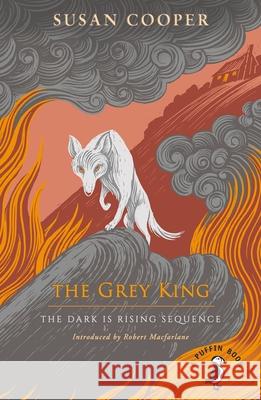 The Grey King: The Dark is Rising sequence Susan Cooper   9780241377116 Penguin Random House Children's UK