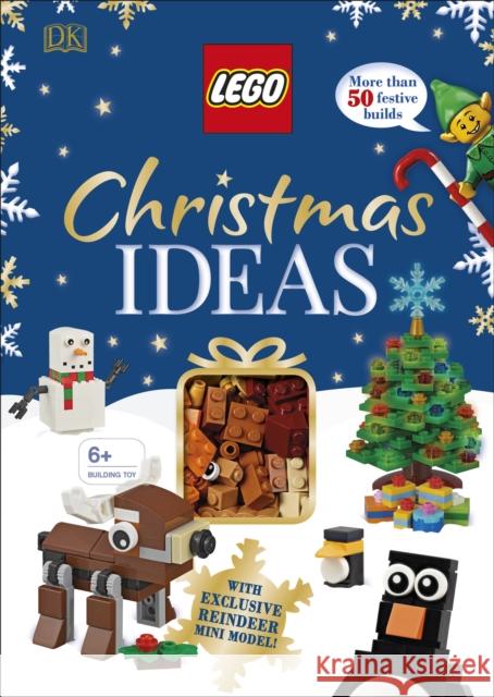 LEGO Christmas Ideas: With Exclusive Reindeer Mini Model DK 9780241381717 Dorling Kindersley Ltd