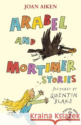 Arabel and Mortimer Stories Jane Aiken Hodge   9780241386576