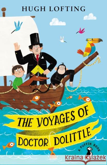 The Voyages of Doctor Dolittle Lofting	 Hugh 9780241388372