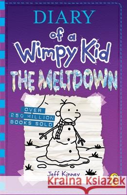 Diary of a Wimpy Kid: The Meltdown (Book 13) Jeff Kinney 9780241389317