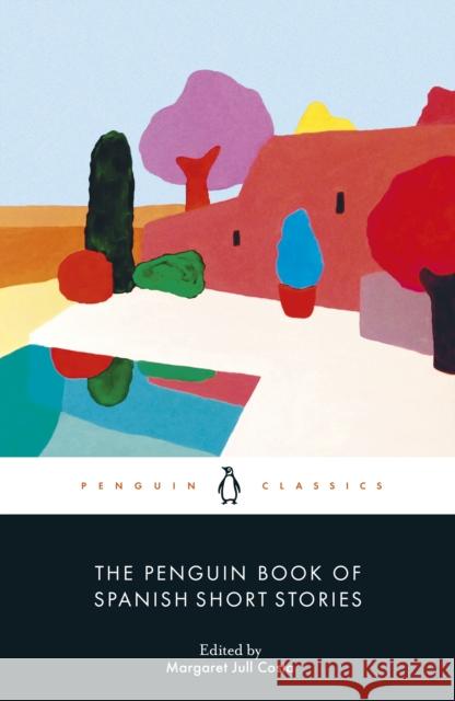 The Penguin Book of Spanish Short Stories  9780241390504 Penguin Books Ltd