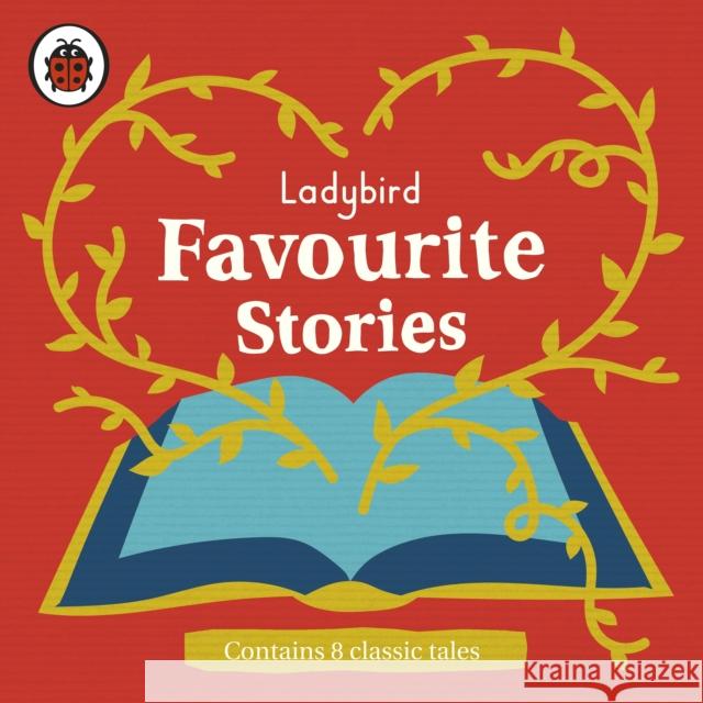 Ladybird Favourite Stories Daniel Weyman   9780241393567