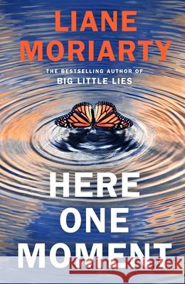 Here One Moment Liane Moriarty 9780241396100