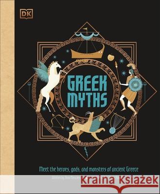 Greek Myths: Meet the heroes, gods, and monsters of ancient Greece Jean Menzies 9780241397459 Dorling Kindersley Ltd