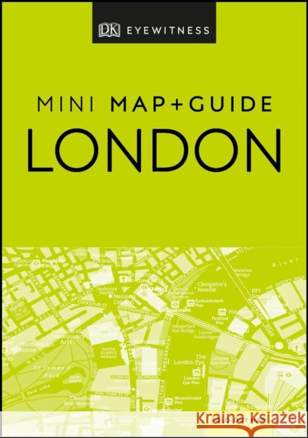 DK Eyewitness London Mini Map and Guide Dk Eyewitness 9780241397732 Dorling Kindersley Ltd