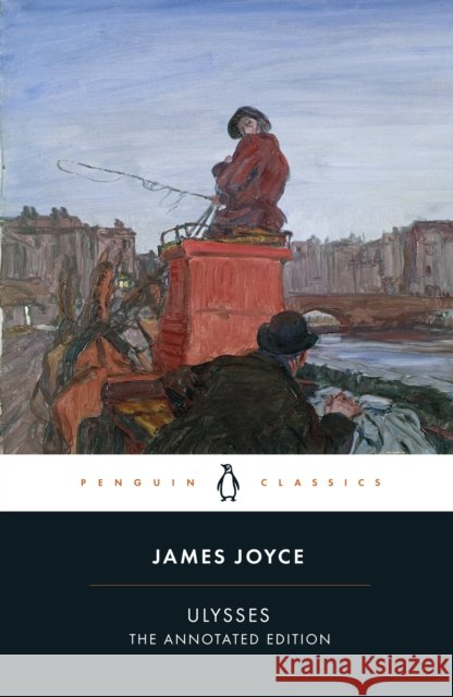 Ulysses: Annotated Students' Edition James Joyce 9780241405987