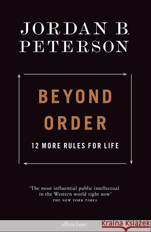 Beyond Order JORDAN B. PETERSON 9780241407639 PENGUIN EXPORT