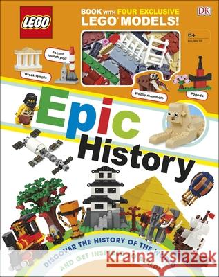 LEGO Epic History: Includes Four Exclusive LEGO Mini Models Rona Skene 9780241409190