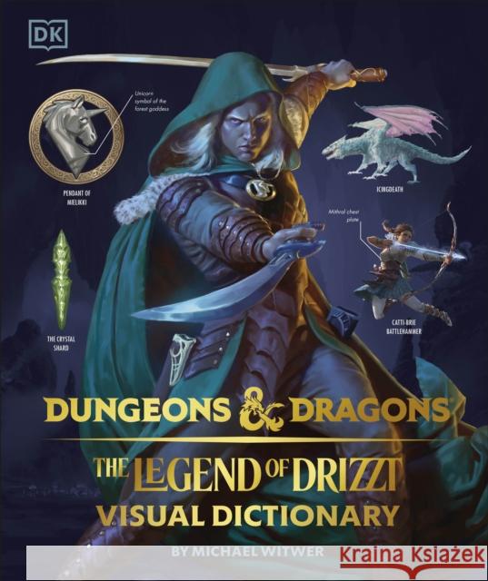 Dungeons & Dragons The Legend of Drizzt Visual Dictionary Michael Witwer 9780241409411