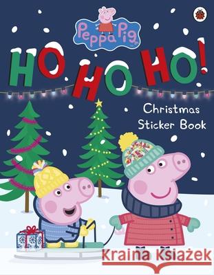 Peppa Pig: Ho Ho Ho! Christmas Sticker Book Peppa Pig 9780241411902 Penguin Random House Children's UK