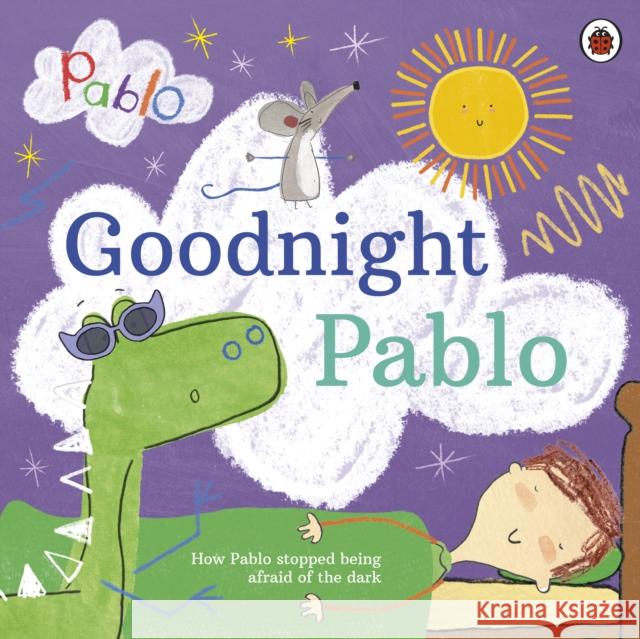 Pablo: Goodnight Pablo Pablo 9780241415245