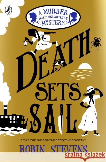 Death Sets Sail Stevens, Robin 9780241419809