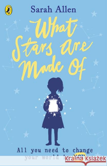 What Stars Are Made Of Sarah Allen   9780241427965 Penguin Random House Children's UK