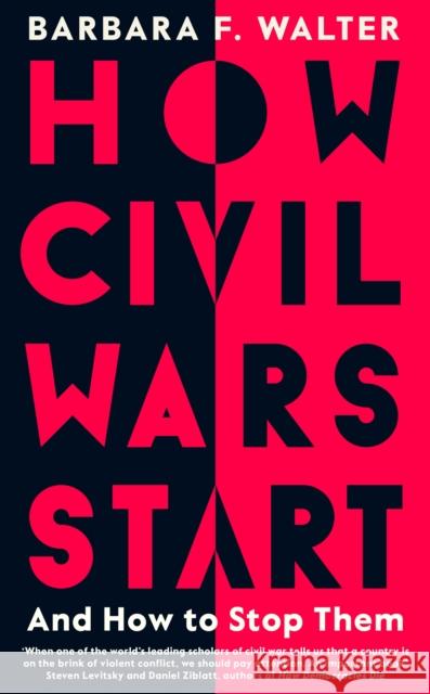 How Civil Wars Start Barbara F. Walter 9780241429761