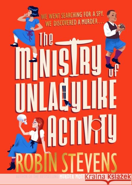 The Ministry of Unladylike Activity  9780241429860 Penguin Random House Children's UK