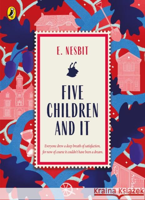 Five Children and It Edith Nesbit 9780241435076 Penguin Random House Children's UK