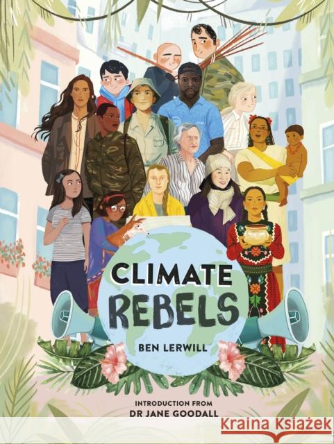 Climate Rebels Lerwill, Ben 9780241440421