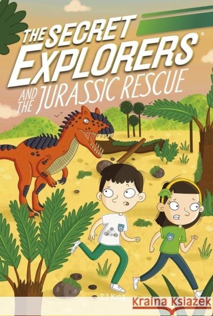 The Secret Explorers and the Jurassic Rescue SJ King 9780241442272 Dorling Kindersley Ltd