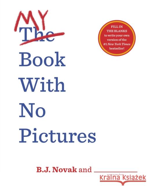 My Book With No Pictures B. J. Novak   9780241444177 Puffin